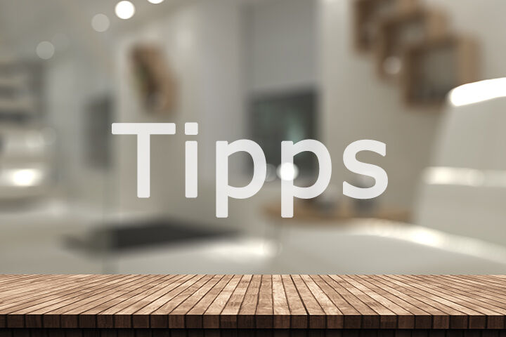 Tipps und Produktwissen